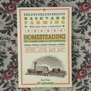 “Backyard Farming: Make Your Home a Homestead” Book By Kim Pezza